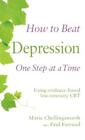 Paul Farrand Marie Chellingswor How To Beat Depression One Step At A Ti (Poche)