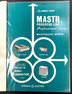 GE MASTR Progress Line Professional Series Two-Way FM Radio MANUAL LBI3500E - Image 1 of 4