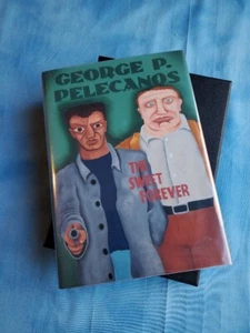 SIGNED/Limited   George P. Pelecanos   The Sweet Forever   Dennis McMillan  1998 - Picture 1 of 9