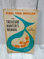 Treasure Hunter's Manual 7th Edition Karl von Mueller Paperback 