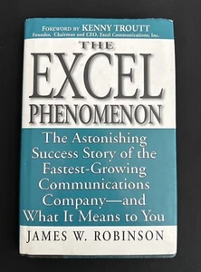 SIGNED Kenny Troutt Excel Communications The Excel Phenomenon 1997 HC/DJ 1st/5th - Picture 1 of 10