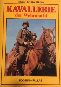 h Klaus RICHTER - 'KAVALLERIE DER WEHRMACHT' - Bild 1 von 10