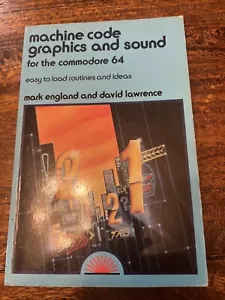 machine code graphics and sound for the commodore 64 by mark england & david law - Bild 1 von 9