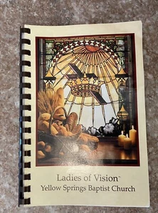 Cookbook Ladies Of Vision Yellow Springs Baptist Church Tennessee Vintage 2003 - Foto 1 di 13