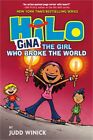 Hilo Book 7: Gina---The Girl Who Broke the World (Hardback or Cased Book)