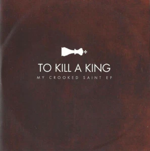 (6) To Kill A King - My Crooked Saint EP CD promo - Picture 1 of 3