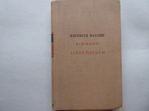 Ein Mann lernt Fliegen, Flugsport vor 1933 Autor Heinrich Hauser - Bild 1 von 5
