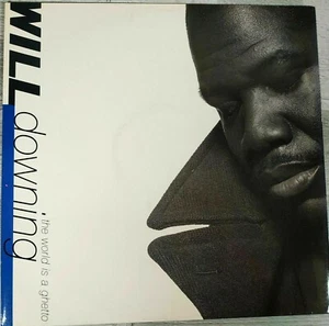 Will Downing 12" Single "The World Is A Ghetto" Original 1991 UK Press In Ex-Con - Picture 1 of 4