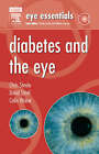 Eye Essentials: Diabetes and the Eye by Steele BSc(Hons)  FCOptom  DCLP  DipOC 