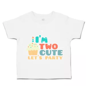 Toddler T-Shirt I Am 2 Cute Let Us Party Cakes Cotton Cakes Boy & Girl Clothes - Picture 1 of 18