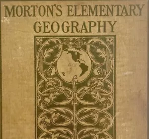 Mortons Elementary Geography 1900 Victorian 1st Edition HC Illustrated Maps WHBS - Picture 1 of 8