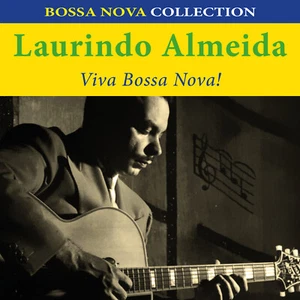CD Laurindo Almeida : Viva Bossa Nova! (Bossa Nova Collection) - Foto 1 di 2