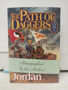 SIGNED The Path of Daggers Wheel Of Time Robert Jordan REAL Autograph LIKE-NEW  - Imagen 1 de 24