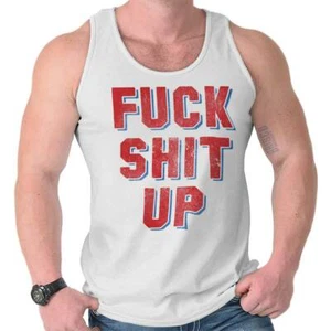 F*** S*** Up Funny Rebel Rude Insulting Gift Tank Top T Shirts Tees Men Women - Picture 1 of 3
