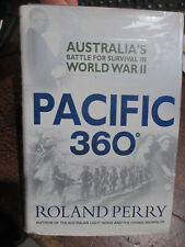 Pacific 360 Australia's  Battle for Survival in WW2  Perry book