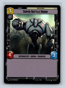 Super Battle Droid Twilight of the Republic 230/257 Star Wars Unlimited - Picture 1 of 2