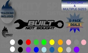 Built Not Bought Car Window Vinyl Decal Toolbox Graphic Die Cut Sticker - Bild 1 von 10