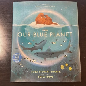 Our Blue Planet By Leisa Stewart-Sharpe Hardback Illustrated By Emily Dove - Picture 1 of 8