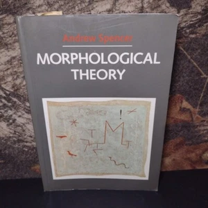 Morphological Theory: An Introduction to Word Structure in Generative Grammar - Bild 1 von 14