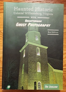 Haunted Historic Williamsburg Virginia SC Book Tim Scullion 2nd Edition 2020 - Imagen 1 de 4