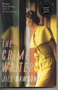 The Crime Writer by Jill Dawson P/B SIGNED COPY - Imagen 1 de 1