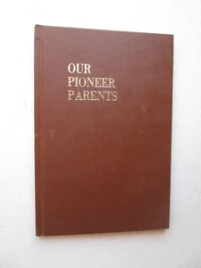 OUR PIONEER PARENTS Autobiography of Hyrum and Sarah Dall Weech LDS Mormon - Picture 1 of 6