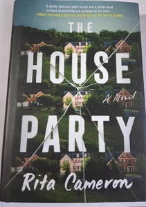 The House Party: A Novel Hardcover By Rita Cameron - Picture 1 of 4