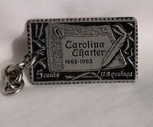 1663-1963 Carolina Charter USPS 5 Cent Postage Stamp KEYCHAIN Metal Pewter? - Picture 1 of 3