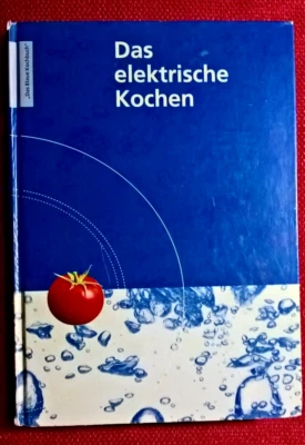 "Das elektrische Kochen"; Elisabteh Meyer-Haagen u. a. , 1996, VWEW Verlag - Bild 1 von 4