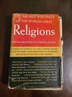 The Sacred Writings Of The Worlds Great Religions S E Frost 1943