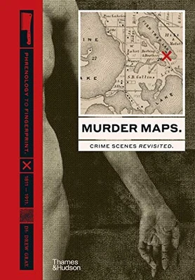 Murder Maps: Crime Scenes Revisited; P..., Dr Drew Gray - Image 1 of 2