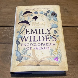Emily Wilde's Encyclopaedia of Faeries by Heather Fawcett Signed Hardcover - Picture 1 of 17