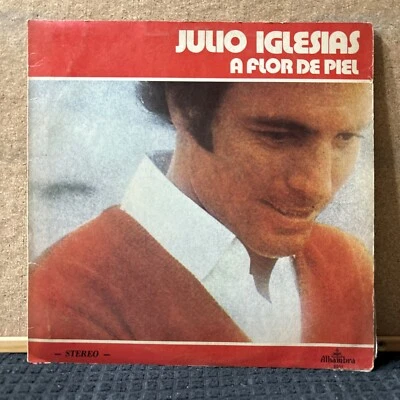 Julio Iglesias - A Flor De Piel - Rare LP - Alhambra 9011 / Colombia Press 1974 - Image 1 of 4