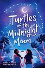 Turtles of the Midnight Moon by Mar?a Jos? Fitzgerald (English) Hardcover Book