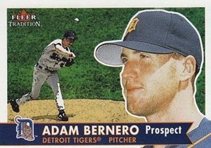 #364 Adam Bernero - Detroit Tigers - 2001 Fleer Tradition Baseball