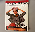 How To Make Hats At Home  1950S Hat Making Simplified  Softcover