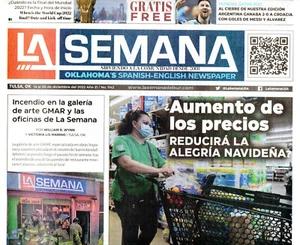 LA SEMANA Oklahoma's Spanish-English Newspaper December 14 2022 Higher Prices - Picture 1 of 1