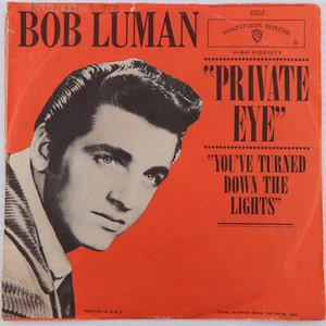 Bob Luman – Private Eye / You've Turned Down The Lights - 45 rpm 7" Record 5233 - Picture 1 of 8