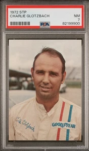 1972 STP Racing Charlie Glotzbach Rookie Card RC PSA 7 NM POP 3 Nascar - Picture 1 of 2
