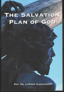 THE SALVATION OF GOD SIGNED 1ST EDITION BY REV. DR. LANDON ALEXANDER COND: VG - Picture 1 of 5
