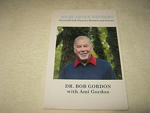 SIGNED BOB GORDON - 4TH QUARTER WINNERS: SUCCESSFUL LIFE PLANS BOOMERS & SENIORS - Foto 1 di 6