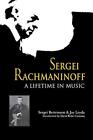 Sergei Rachmaninoff: A Lifetime in Music..., Leyda, Jay