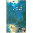 Leon L Africain Le Livre De Poche French Edition By Amin Maalouf