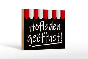 Holzschild Hinweis 18x12cm Hofladen geöffnet Verkauf Holz  Schild wooden sign - Bild 1 von 5