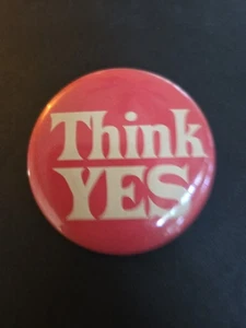 Think Yes Pinback Button - Bild 1 von 5