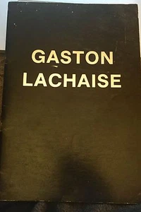 Gaston Lachaise Sculpture & Drawings : Cal State San Bernadino Exhib. LMTD 1980 - Imagen 1 de 7