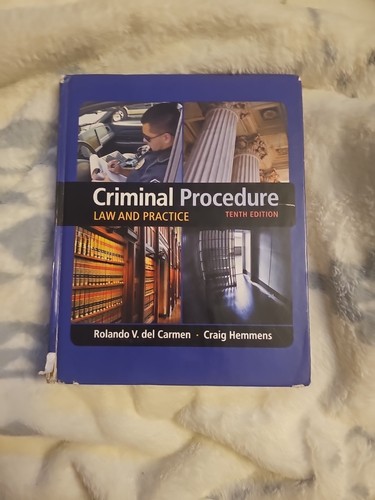 Criminal Procedure Law and Practice Rolando V. del Carmen and Craig ...