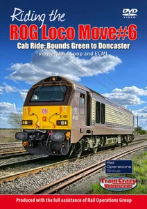 Riding the ROG Loco Move #6 - Cab Ride: Bounds Green to Doncaster DVD - Imagen 1 de 1