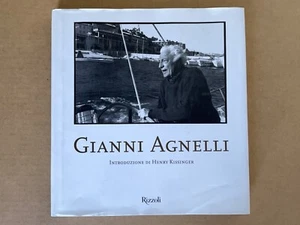 GIANNI AGNELLI introduzione di Henry Kissinger - Rizzoli 2007 - Picture 1 of 16