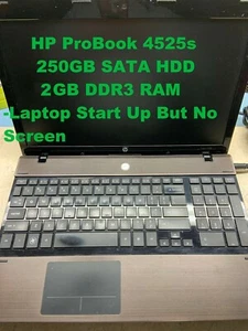 HP ProBook 4525s_250GB SATA HDD_2GB DDR3 RAM_Laptop Start Up But Screen is Blank - Picture 1 of 10